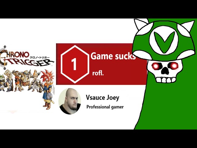 [Vinesauce] Joel - Joel’s Honest Opinion on Chrono Trigger (with chat)