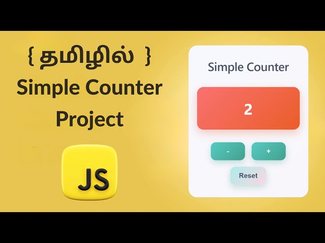 Simple Counter Project using HTML, CSS, and JavaScript In Tamil | JavaScript Project  In Tamil