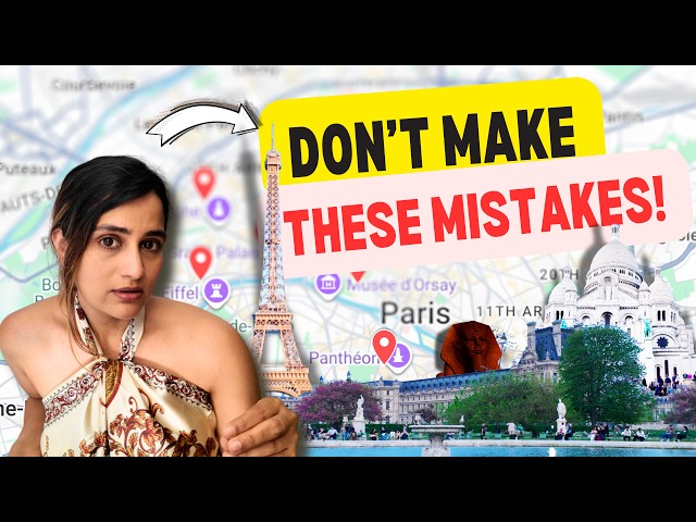 Paris First-Timers: What I Wish I Knew Before Visiting