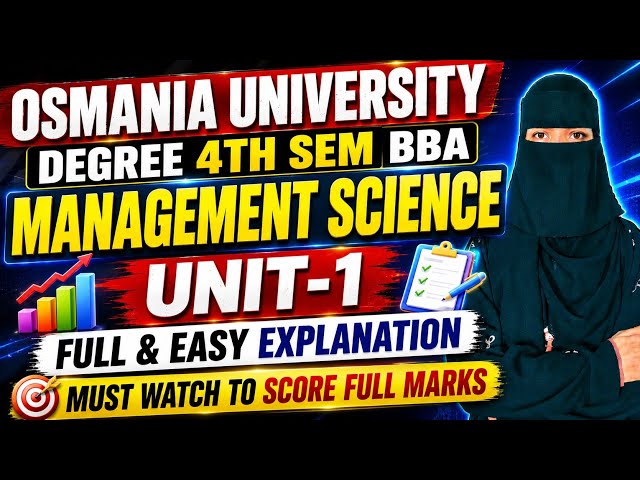 MANAGEMENT SCIENCE UNIT-1 | Degree 4th sem BBA management Science unit-1 full explanation💯✅