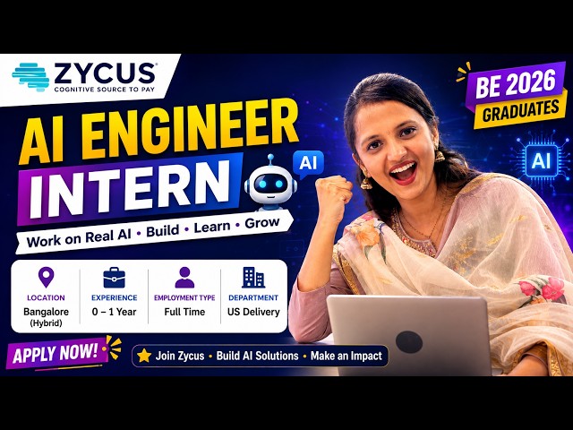 Zycus Hiring 2026 🚨 AI Engineer Intern | BE 2026 | Bangalore | Freshers