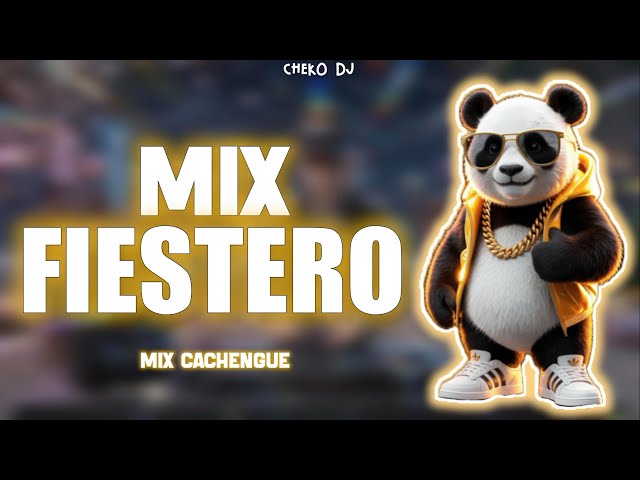 MIX FIESTERO #11 😎 | PREVIA Y CACHENGUE 2026 | CHEKO DJ | LO MAS ESCUCHADO Y NUEVO AGOSTO 🔥 