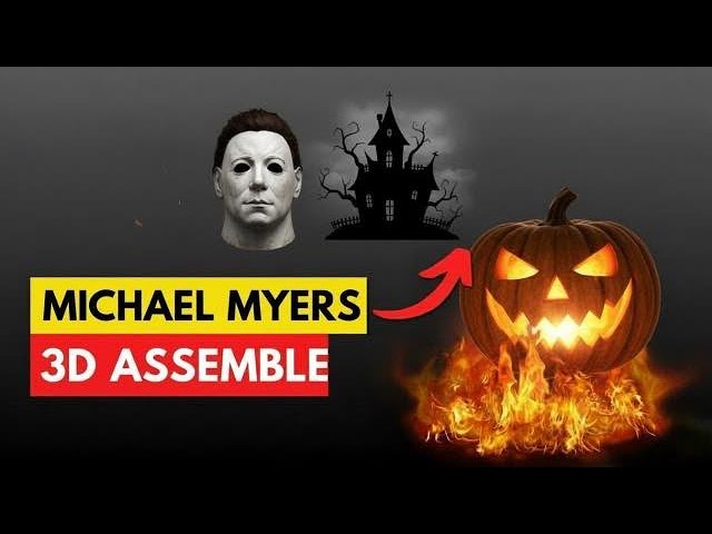 Halloween Micheal mayers 3d assembly