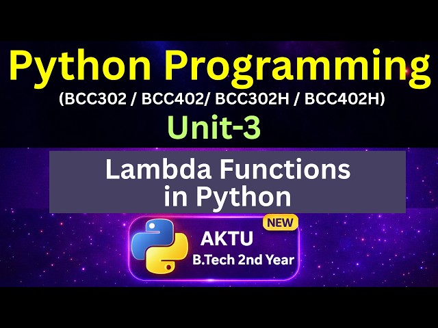 U3L43 Python Lambda Functions in Hindi | Anonymous / One Line Function | AKTU  | Unit-3 | BCC302