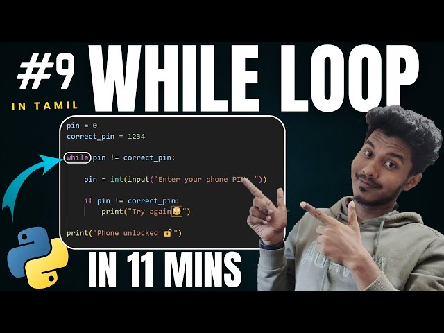 #9 While Loop in Python | Python in Tamil 🐍💻