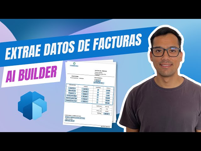 Power Automate | Procesamiento de facturas con AI Builder