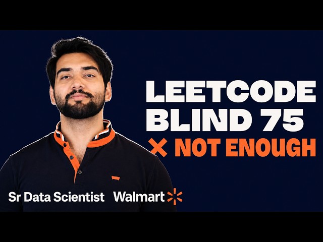 LeetCode Alone Won't Get You a Data Science Job (Walmart Sr Data Scientist Explains)