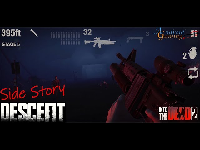 Into The Dead 2| DESCENT| Side Story| Android gaming