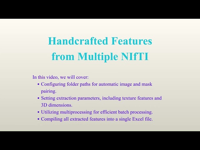 PySERA: Extract Handcrafted Radiomics from Single & Multiple NIfTI Images