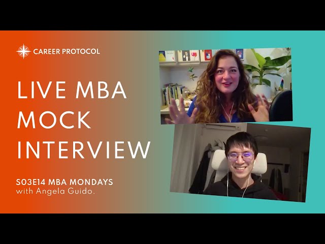 MBA Mock Interview! | Live MBA Interview Prep with a Real MBA Applicant