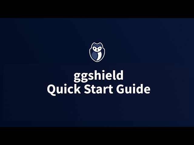 Quick Start Guide for ggshield, the GitGuardian CLI