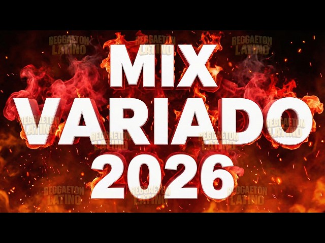 Mix Variado De Todo Un Poco 2026 🔅 Canciones Variadas Del Verano 2026 🔅 Mix Musica Variada 2026