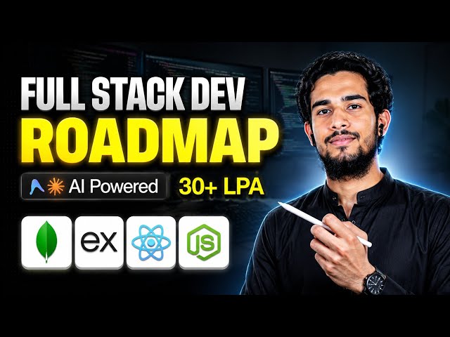 Full Stack Developer Roadmap 2026: Become the top 1%