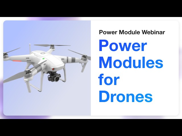 Power Modules for Drones: Efficiency, Thermals & EMC Explained