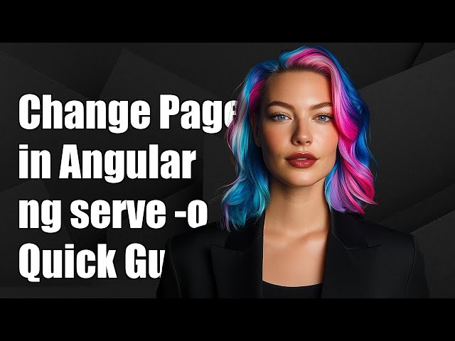 How to Change Default Page in Angular ng serve -o Command