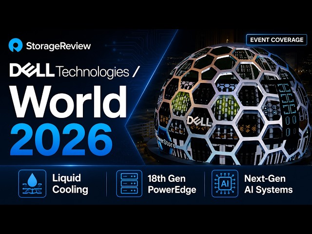 Dell Tech World 2026: Liquid Cooling, 18th Gen PowerEdge, Next-Gen AI Servers