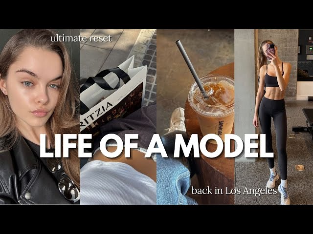 life of a model in LA ♡ ultimate reset, workouts, erewhon & self care
