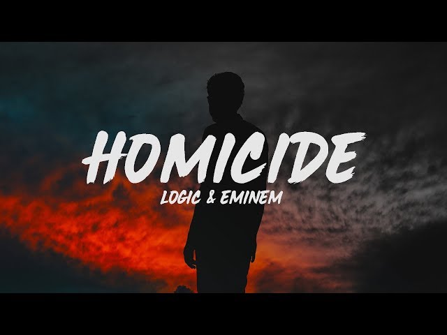 Logic - Homicide (Lyrics) ft. Eminem