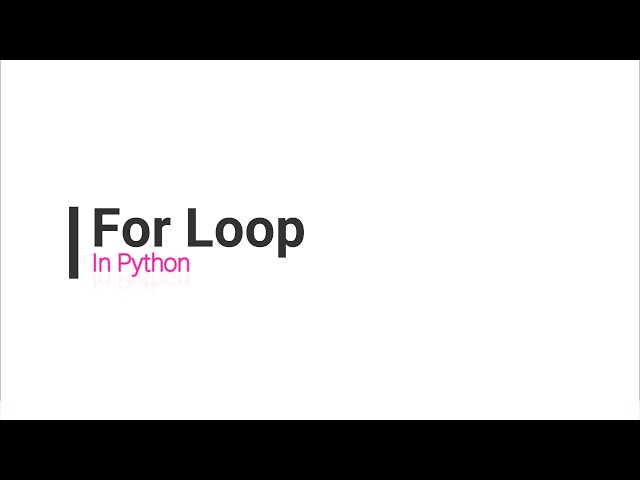 For Loop in Python | Core Python | Basics | Python