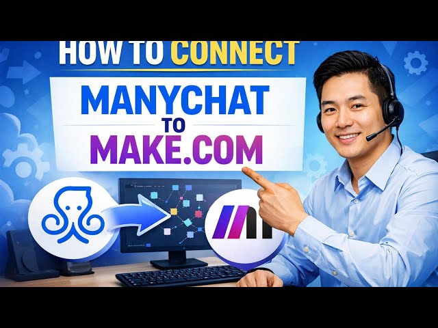 How to CONNECT ManyChat to Make.com (Step by Step) 2026