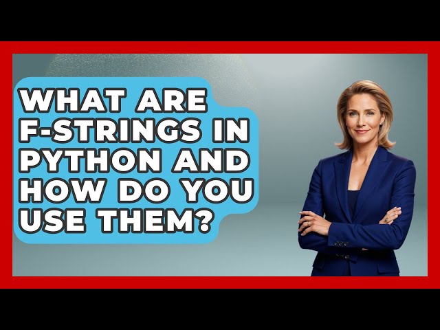 What Are F-strings In Python And How Do You Use Them? - Python Code School