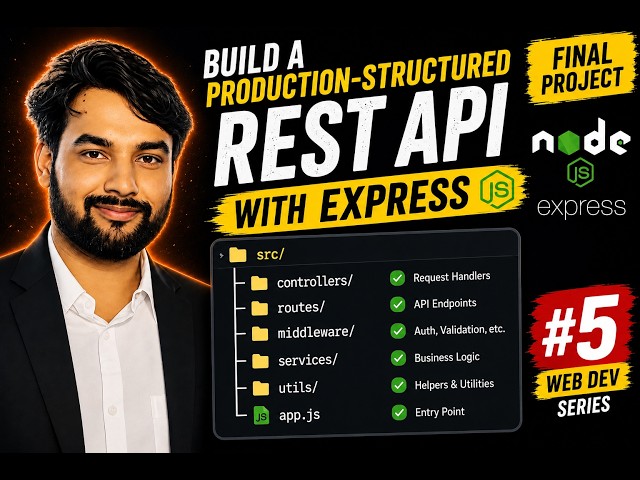 Build a Production-Structured REST API with Express (Final Project) | Web Dev Series #017