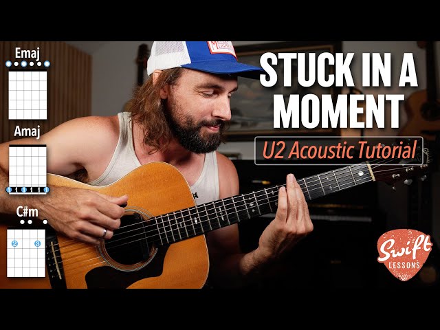 U2 “Stuck in a Moment” Acoustic Guitar Lesson (Open E Tuning)