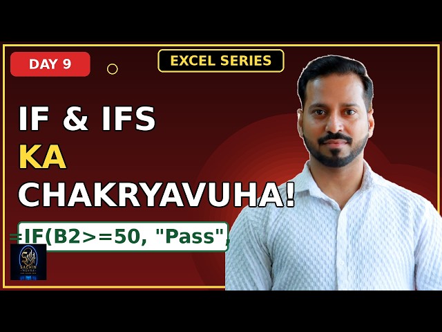 Excel Logical Formulas: IF, IFS, AND, OR Masterclass | Day 9