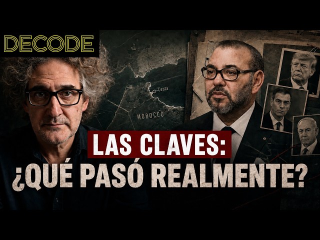 SPECIAL: MOROCCO'S BLACKMAIL | DECODE S2 Ep91