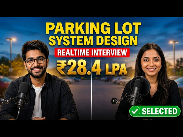 Parking Lot System Design Interview | LLD, HLD, Kafka, DB Strategy | 28.4LPA