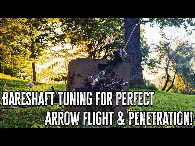 Bareshaft Tuning For MAXIMUM PENETRATION AND PERFECT ARROW FLIGHT?!?! Traditional Bow Tuning.
