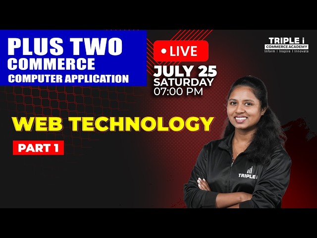 Plus Two Computer Application | Web Technology - Part 1 | Chapter 4 | Triple i