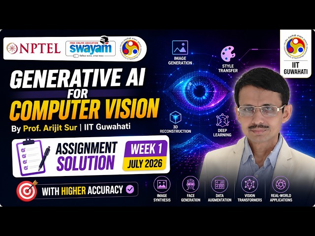 Generative AI for Computer Vision Week 1 Assignment Solution 2026