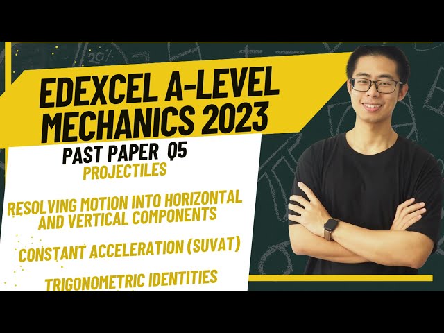 Edexcel A-Level Maths 2023 Paper 3 Mechanics Q5 | Full Step-by-Step Explanation | Exam Prep