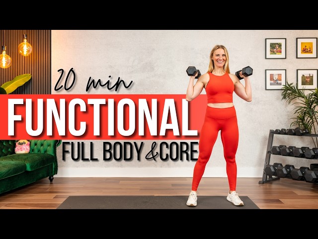 20 min  NO REPEAT FUNCTIONAL Full Body and Core Strength Training