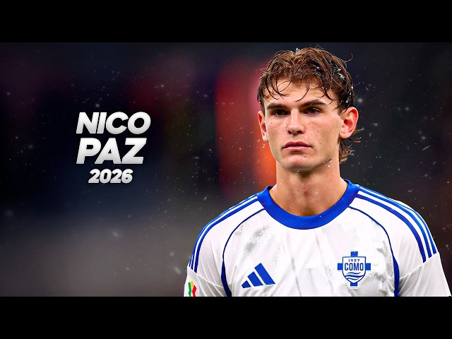 Nico Paz - Temporada completa - 2026ᴴᴰ
