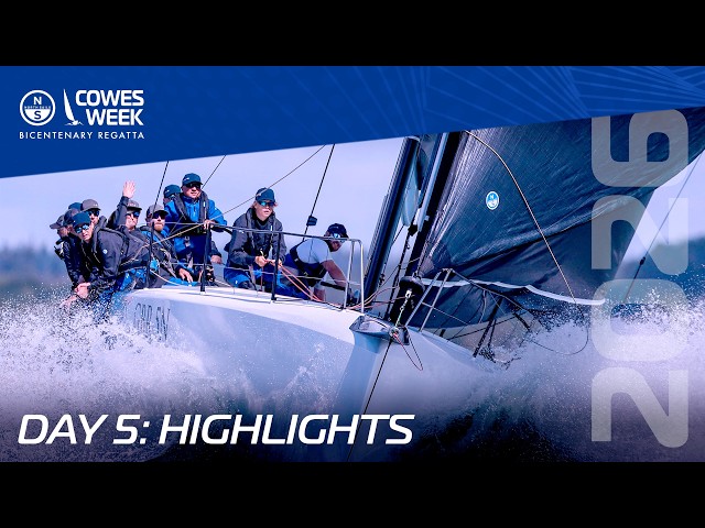 Day 5 Highlights | North Sails Cowes Week