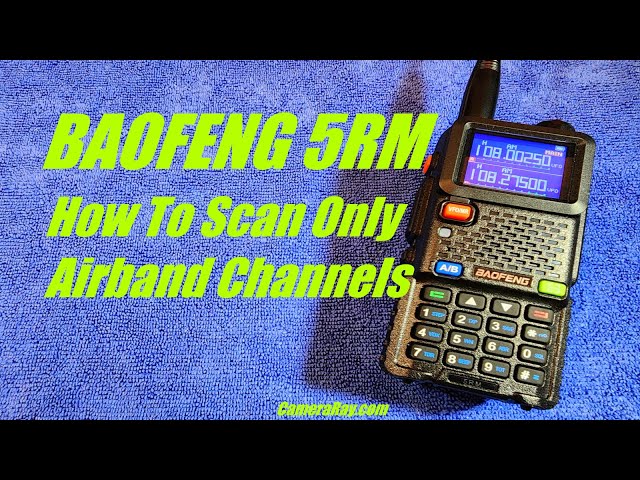 Baofeng 5RM Scan Airband Frequencies Only
