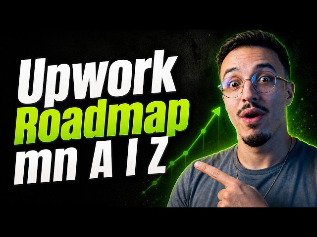 Upwork : Roadmap A à Z bach tjib awal client dyalek (Episode 1)