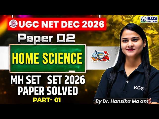 UGC NET DEC 2026 Paper 2 Home Science | MH SET | SET 2026 Paper Solved Part 1 | by Dr. Hansika Ma'am
