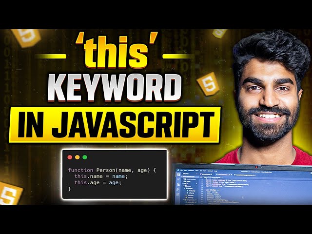 THIS Keyword in JavaScript - Call, Apply & Bind