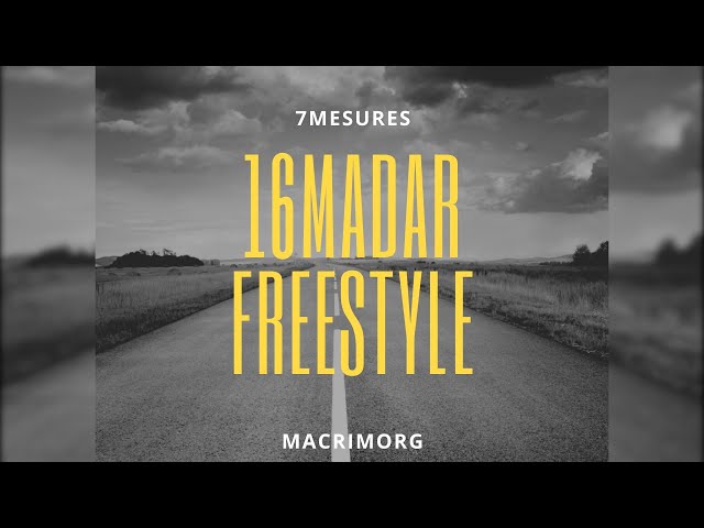 MARCIMORG - Freestyles #16MADAR [7Mesures] (Exotik/ICE/LKOW/LARGO/CIKA)(+Tanno Lien in description)