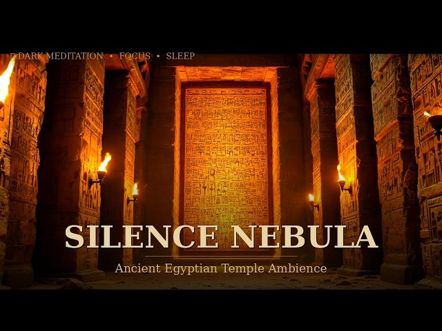 🏛️ Ancient Egyptian Temple Ambience | Dark Meditation & Focus Music | Silence Nebula