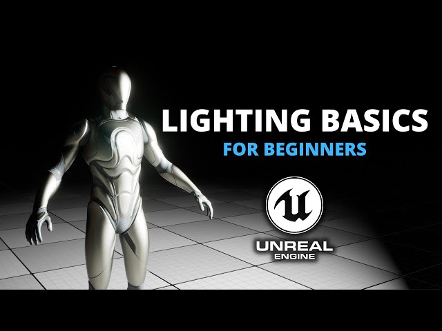Lighting Basics for Beginners - Unreal Engine 5 Lumen Tutorial