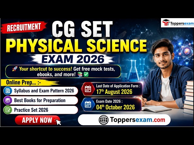 CG SET Physical Science vacancy 2026 | CG SET Physical Science Qualification | Syllabus | Cut Off