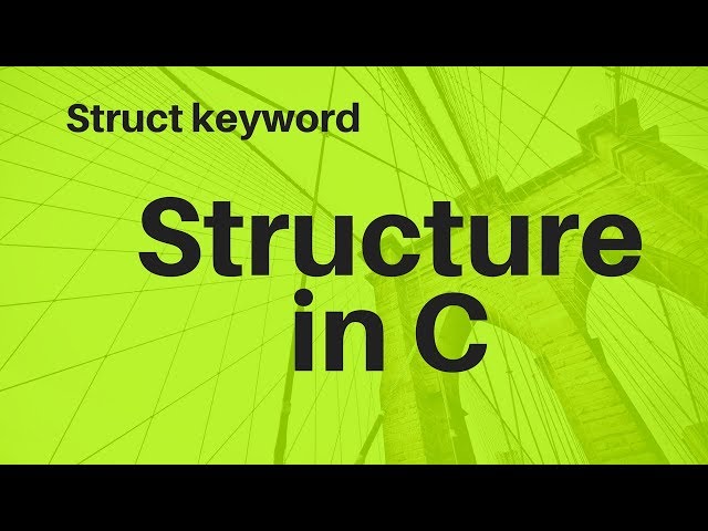 Structure in C | Struct Keyword