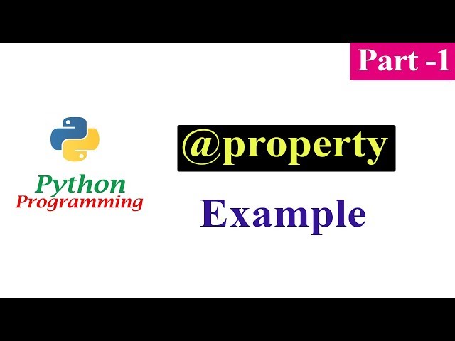 Python Tutorials - Property Decorators Part 1
