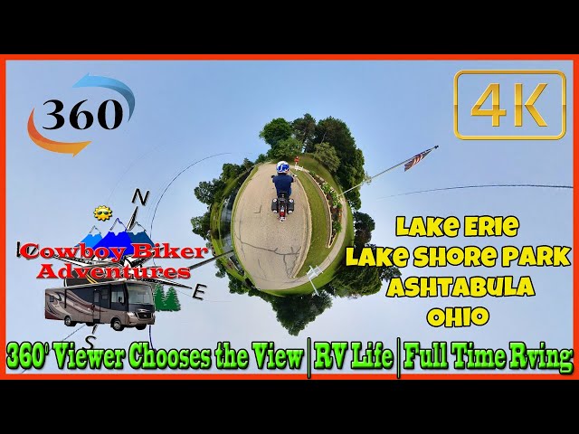 4K 360 Video Virtual Tour of Lake Shore Park Ashtabula, Ohio on Lake Erie RV Life SE 25