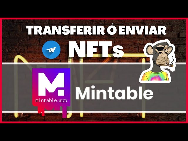 Mintable: COMO TRANSFERIR o ENVIAR un NFT a CUALQUIER BILLETERA ✅