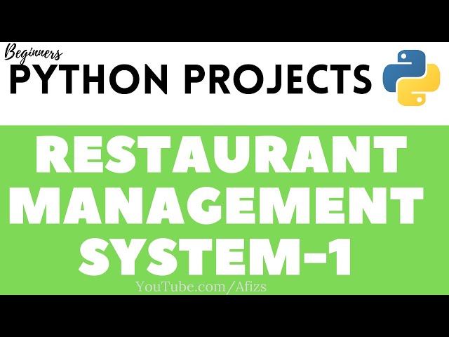 Python Projects - 1:Restaurant Management System -1